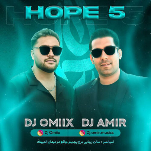 دانلود آهنگ دی جی امیر و دی جی Omiix پادکست Hope 5