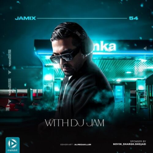 دانلود آهنگ دی جی جم Jamix 54 دانلود آهنگ دی جی جم Jamix 54